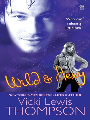Wild & Hexy - ebook